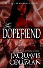 The Dopefiend by JaQuavis Coleman (Paperback, 2010)