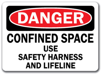 Danger Sign - Confined Space Use Safety Harness and Lifeline - 10x14 OSHA Sign