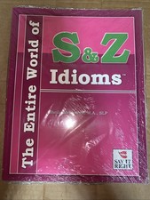 The Entire World of S & Z IDIOMS By Sheila Mc...