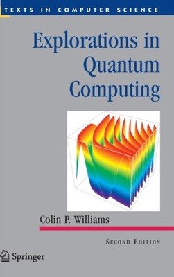 Springer - Explorations in Quantum Computing - New hardback or cased b - X555z