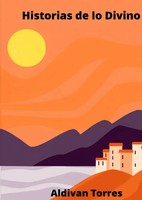 Aldivan Teixeira Torres | Historias De Lo Divino | Taschenbuch | Spanisch | DE