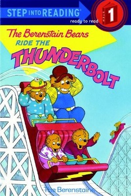 The Berenstain Bears Ride The Thunderbolt (Turtleback School & Library Bindi...