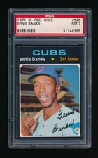 1971 OPC #525, Ernie Banks PSA 7 NM (!) Great Looking Card