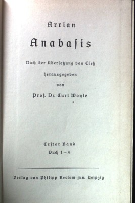 Arrian Anabasis. 11. Bd, Buch 1-4. Woyte, Curt: