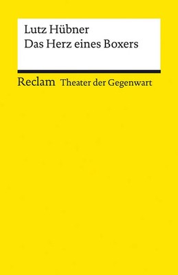 Das Herz eines Boxers Theater der Gegenwart Gewinner des Deutschen...