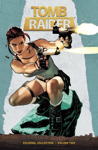 Tomb Raider Colossal Collection Volume 2 by Dan Jurgens - 9781506746081