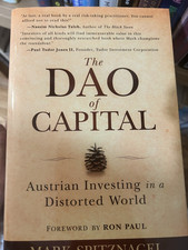 The Dao Of Capital Austrian Investing... By Mark Spitznagel 2013 Hbdj Brand Ne The Dao Of Capital Austrian Investing... By Mark Spitznagel 2013 Hbdj Brand Ne