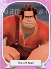 [DIGITAL CARD] Topps Disney - Wreck-It Ralph - S1 2021 Tier 6 - Pink Base