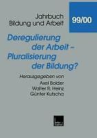 Deregulierung der Arbeit ¿ Pluralisierung der Bildung? | Buch | 9783810028372