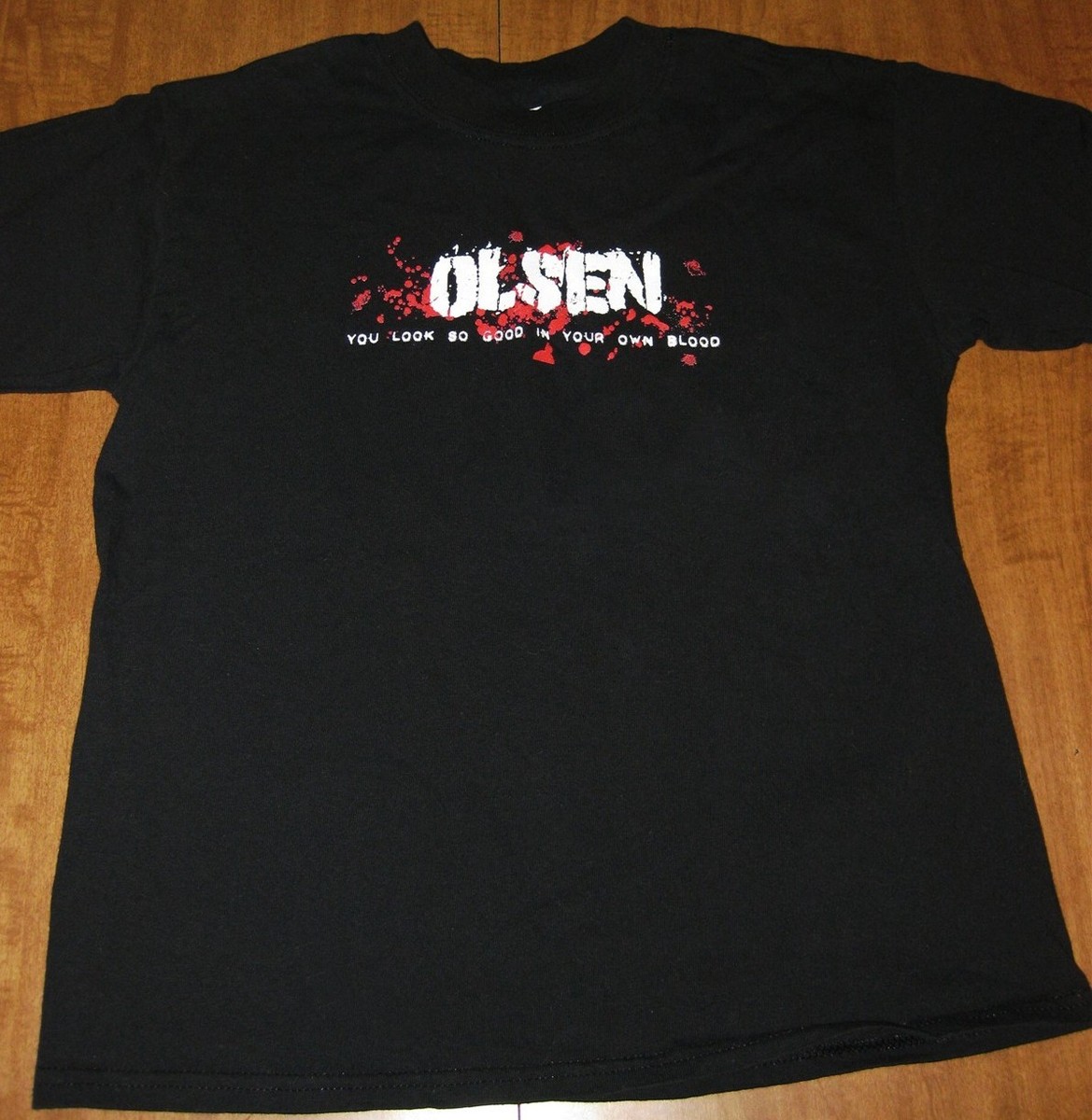 T-shirt Metal OLSEN Jeune Taille L - "You Look So Good In Your Own Blood" Noir
