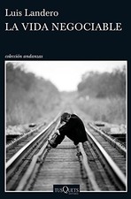 La vida negociable-Luis Landero