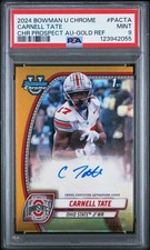 2024 Bowman U Chrome CARNELL TATE True Gold Refractor AUTO #32/50 PSA 9 Mint