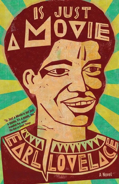 Earl Lovelace | Is Just A Movie | Taschenbuch | Englisch (2012)-image