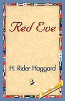 H. Rider Haggard | Red Eve | Taschenbuch | Englisch (2006) | EAN 9781421830582