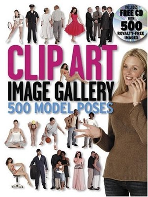 Clip Art Image Gallery: 500 Model Poses w/CD-ROM