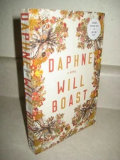 1st Edition Daphne Will Boast ARC Advance Uncorrected Proof Novel Fiction
