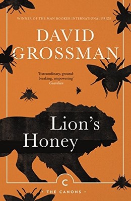 Lion's Honey: The Myth of Samson (Canons) By David Grossman, Stu
