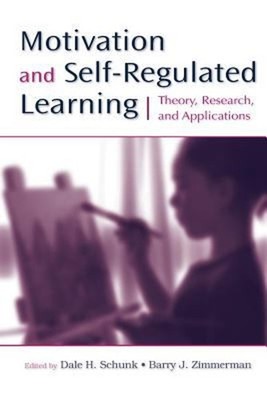 Motivation and Self-Regulated Learning : Theory, Research, and Ap