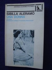 SIBILLA ALERAMO-UNA DONNA-FELTRINELLI1978