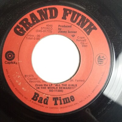 Grand Funk Good & Evil / Bad Time 7'' 45 RPM Record Capitol 4046