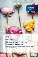 Tingwen Liu (U. A.) | Efficiency And Equity In Economic Systems | Taschenbuch