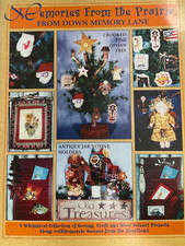 MEMORIES FROM THE PRAIRIE FROM DOWN MEMORY LANE