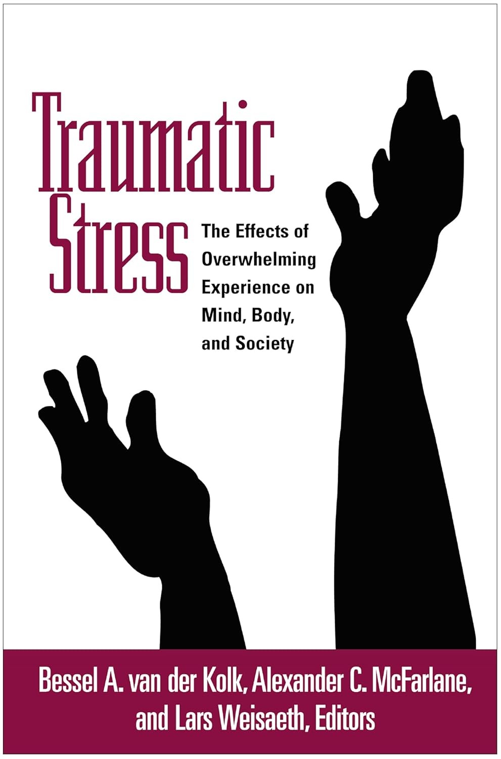 Traumatic Stress : The Effects Of Overwhelming Experience On Mind, Body, And Society Bessel A. (Boston University School Of Medicine, United Van Der Kolk - Image 6