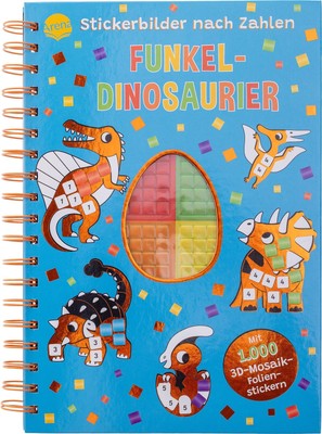 Stickerbilder nach Zahlen. Funkel-Dinosaurier (Mit 1.000 3D-Mosaik-Foliensticker