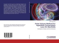Finite Volume Method For Hyperbolic Conservation Laws On Manifolds Baver Okutmu¿