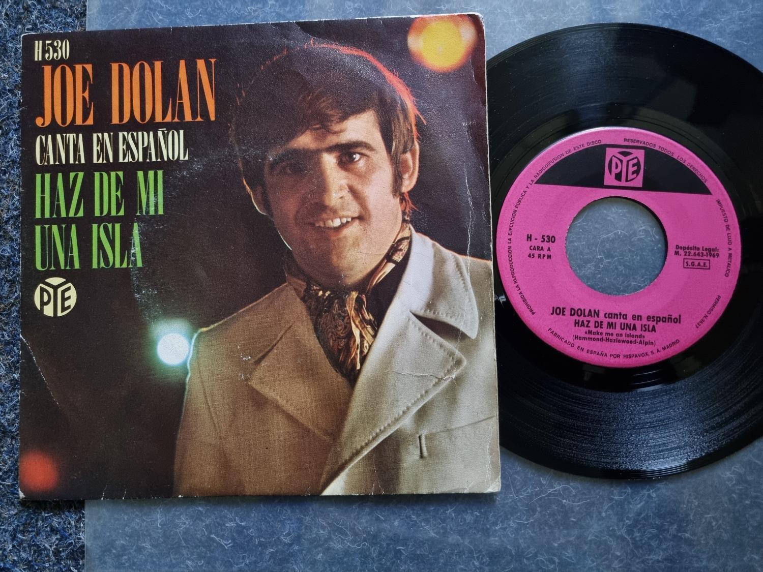 7"" Single Vinyl Joe Dolan - Haz de mi una isla / Make me an island SUNG IN SPANI