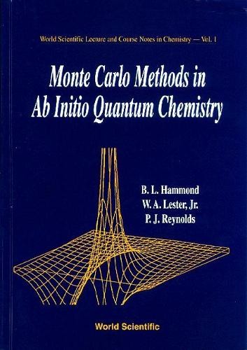 Monte Carlo Methods In Ab Initio Quantum Chemistry - 9789810203221