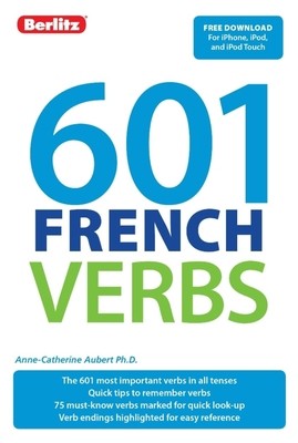 601 French Verbs (601 Verbs) by Berlitz
