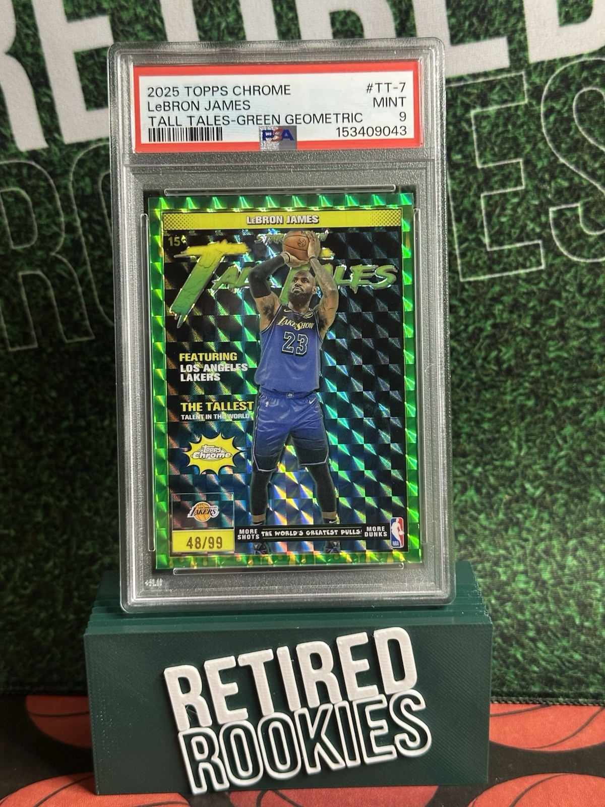 Lebron James 2025 Topps Chrome #TT-7 Tall Tales Green Geometric /99 Psa 9