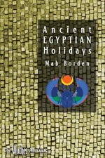 Ancient Egyptian Holidays - GOOD