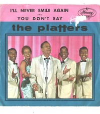 PLATTERS--PICTURE SLEEVE ONLY-- I'LL NEVER SMILE AGAIN ----PS---PIC--SLV