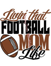 Sublimation Print Football Mom Life Ready to Press Heat Transfer