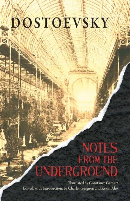 Notes from the Underground by Fyodor Dostoevsky (Paperback Book)