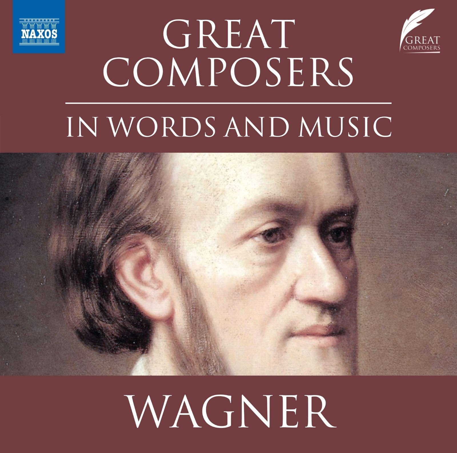Richard Wagner Great Composers in Words and Music: Wagner (CD) Album