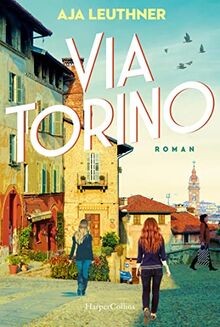 Via Torino: Roman | Ein bewegendes Generationspanorama v... | Buch | Zustand gut