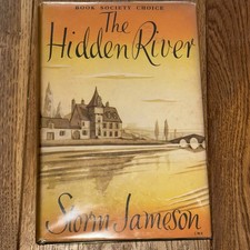 The Hidden River By Storm Jameson BB DJ First Ed. 1955