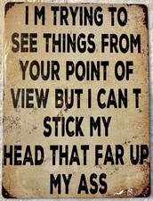 Tin Sign Large 12x16 Funny Sarcastic Rude Head Ass Man Cave Office Garage 78