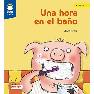 Una hora en el ba�o: R�stica - Spanish Language Paperback NEW ANNE DECIS 2020