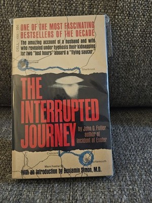 The Interrupted Journey - John G. Fuller - PB - UFO - Alien Abduction - 1966