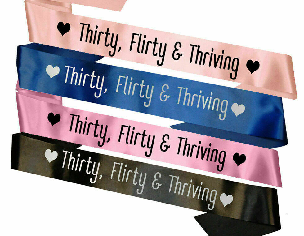 Thirty Flirty And Thriving