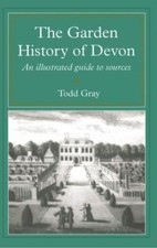 Garden History of Devon: An Illustrated Guide to Sources (South-West Studies), G