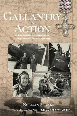 Gallantry in Action by Norman Franks (Hardcover, 2019) 9781911621287 NEW