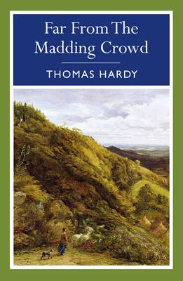 Far from the Madding Crowd by Thomas Hardy (Paperback)