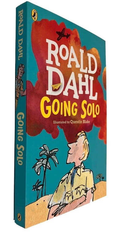 Going Solo by Roald Dahl, Illustrated by Quentin Blake, Feb. 2016, Paperback