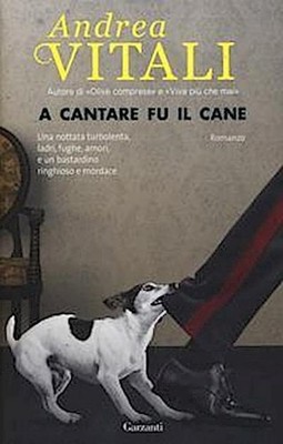 A cantare fu il cane, Andrea Vitali