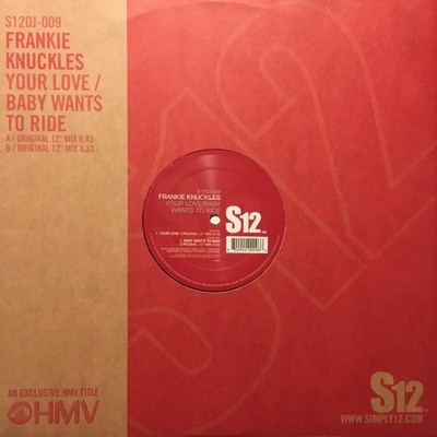 Frankie Knuckles - Your Love / Baby Wants To Ride, 12'', (Vinyl)
